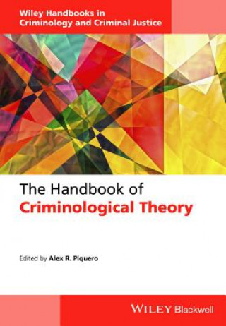 Book Handbook of Criminological Theory Alex R. Piquero