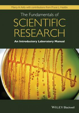 Könyv Fundamentals of Scientific Research - An Introductory Laboratory Manual Marcy A. Kelly