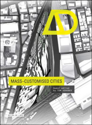 Kniha Mass-Customised Cities Tom Verebes