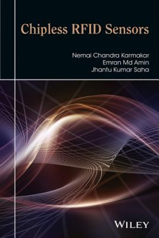 Könyv Chipless RFID Sensors Jhantu Kumar Saha