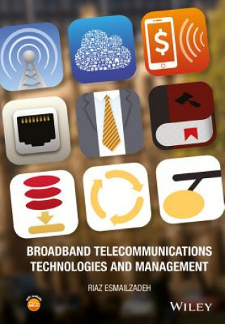 Carte Broadband Telecommunications Technologies and Management Riaz Esmailzadeh