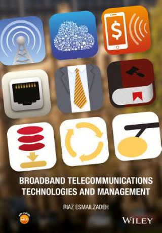 Libro Broadband Telecommunications Technologies and Management Riaz Esmailzadeh