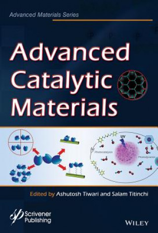 Kniha Advanced Catalytic Materials Ashutosh Tiwari