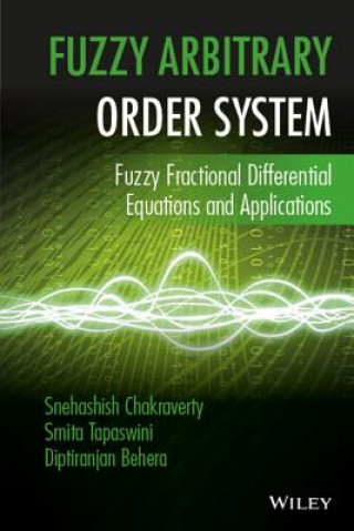 Könyv Fuzzy Arbitrary Order System - Fuzzy Fractional Differential Equations and Applications Wiley