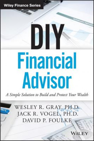 Книга DIY Financial Advisor Wesley R. Gray