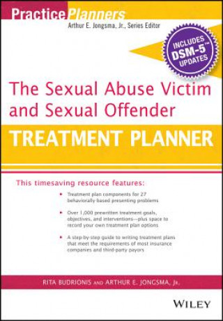 Carte Sexual Abuse Victim and Sexual Offender Treatment Planner, with DSM 5 Updates Rita Budrionis