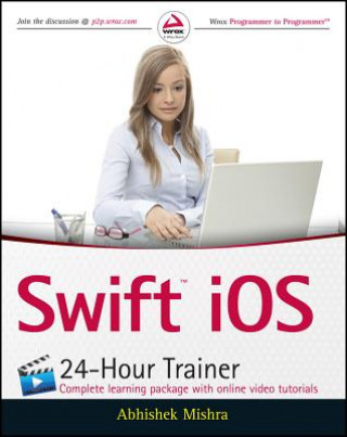 Livre Swift 2 iOS 24-Hour Trainer Abhishek Mishra