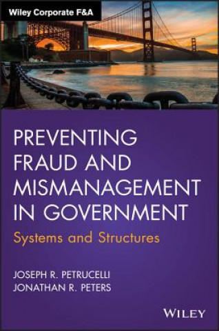 Книга Preventing Fraud and Mismanagement in Government - Systems and Structures Jonathan R. Peters