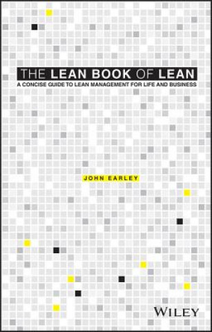 Kniha Lean Book of Lean - A Concise Guide to Lean Management for Life and Business Wiley