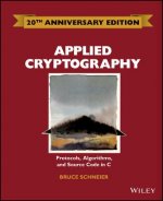 Carte Applied Cryptography - Protocols, Algorithms and Source Code in C 20th Anniversary Edition Bruce Schneier
