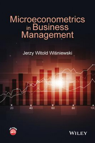 Könyv Microeconometrics in Business Management Jerzy W. Wisniewski