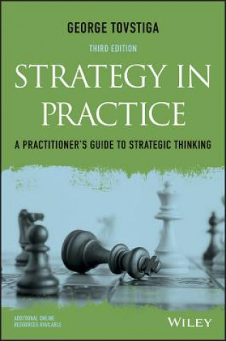 Buch Strategy in Practice - A Practitioner's Guide to Strategic Thinking 3e George G. Tovstiga