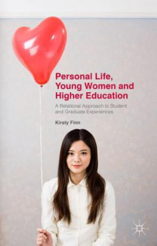Carte Personal Life, Young Women and Higher Education Kirsty Finn