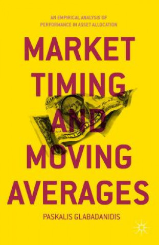 Könyv Market Timing and Moving Averages Paskalis Glabadanidis
