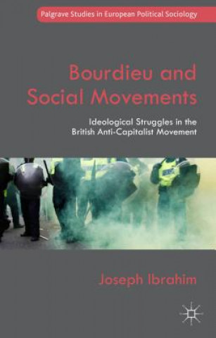 Książka Bourdieu and Social Movements Joseph Ibrahim