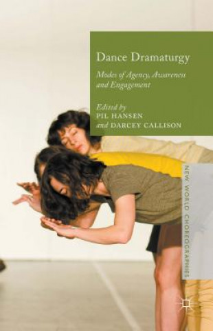 Kniha Dance Dramaturgy Pil Hansen