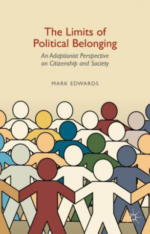 Kniha Limits of Political Belonging Mark Edwards