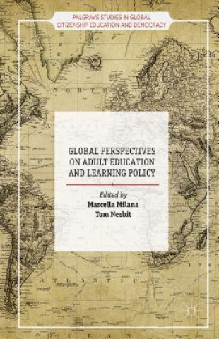 Knjiga Global Perspectives on Adult Education and Learning Policy Marcella Milana