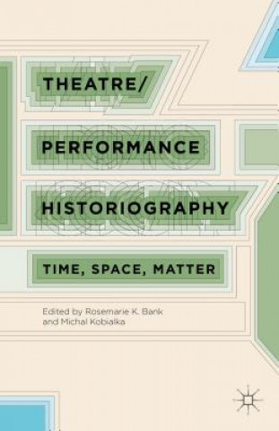 Carte Theatre/Performance Historiography R. Bank