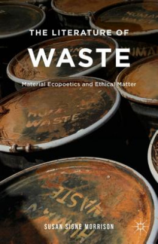 Carte Literature of Waste Susan Signe Morrison