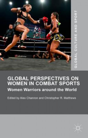 Libro Global Perspectives on Women in Combat Sports Christopher R. Matthews