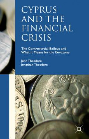 Książka Cyprus and the Financial Crisis Jonathan Theodore