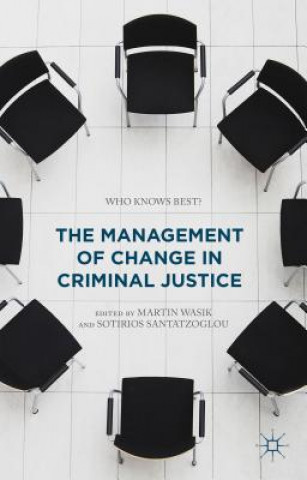 Carte Management of Change in Criminal Justice Martin Wasik