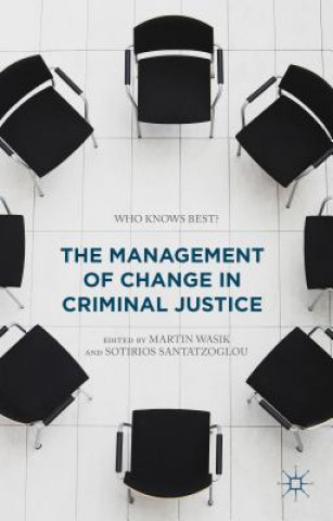 Книга Management of Change in Criminal Justice Martin Wasik