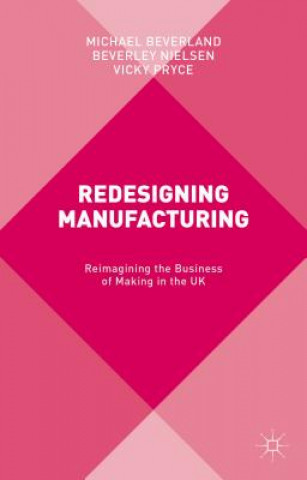 Kniha Redesigning Manufacturing Vicky Pryce