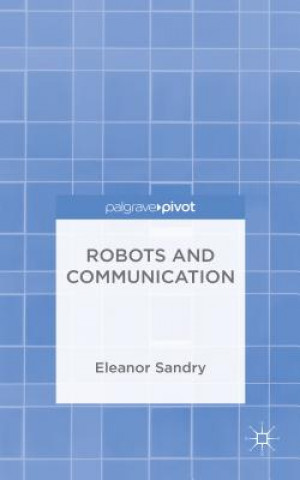 Carte Robots and Communication Eleanor Sandry