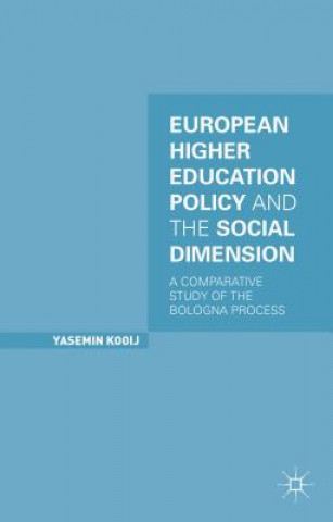 Könyv European Higher Education Policy and the Social Dimension Yasemin Kooij