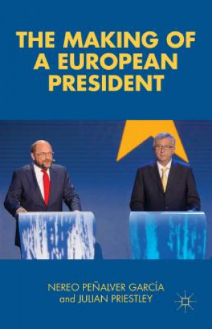 Könyv Making of a European President Nereo Penalver Garcia