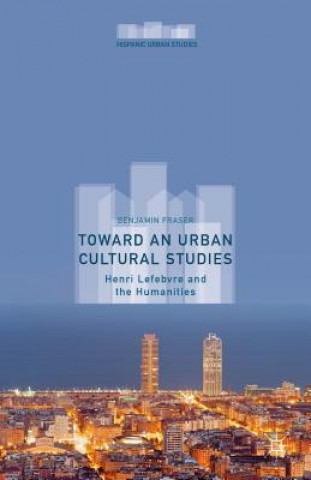 Carte Toward an Urban Cultural Studies Benjamin Fraser