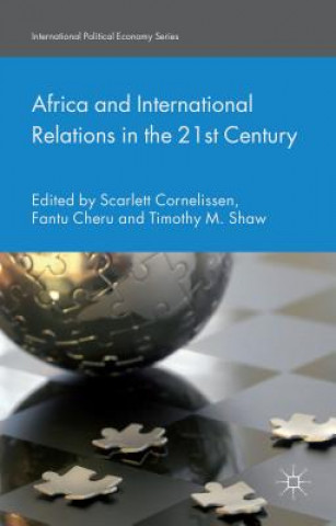 Książka Africa and International Relations in the 21st Century S. Cornelissen