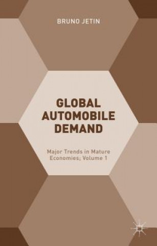 Kniha Global Automobile Demand BRUNO JETIN