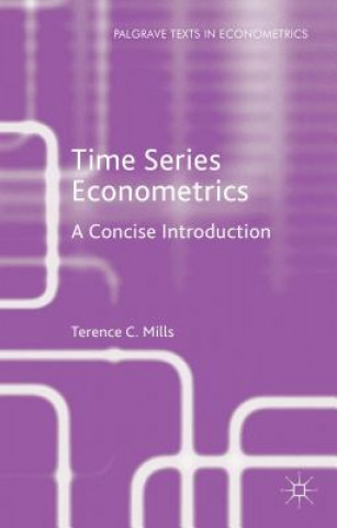 Книга Time Series Econometrics Terence C. Mills