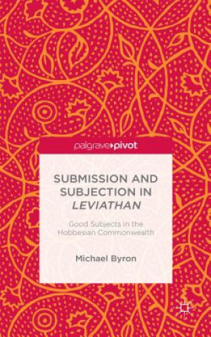 Carte Submission and Subjection in Leviathan Michael Byron