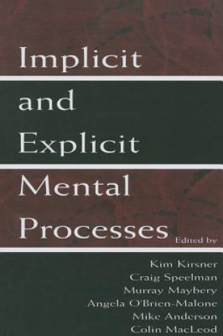 Kniha Implicit and Explicit Mental Processes 
