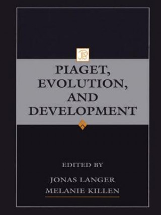 Book Piaget, Evolution, and Development Jonas Langer