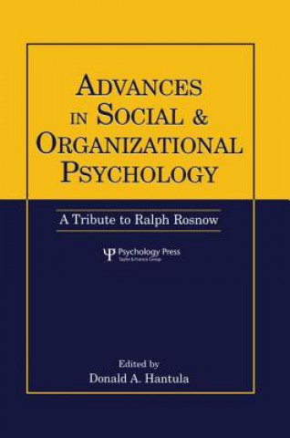 Kniha Advances in Social and Organizational Psychology Donald A. Hantula