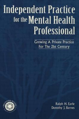 Libro Independant Practice for the Mental Health Professional Dorothy Barnes