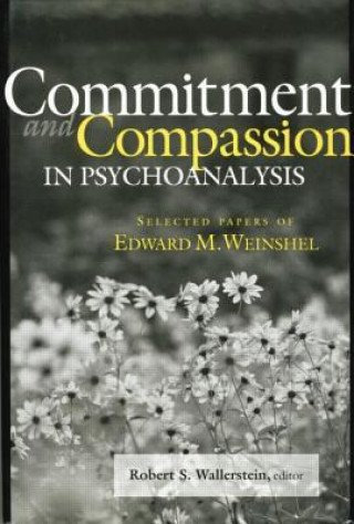 Book Commitment and Compassion in Psychoanalysis 