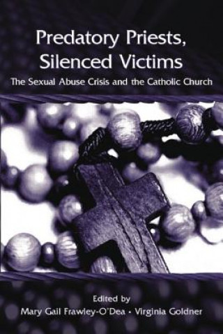 Könyv Predatory Priests, Silenced Victims 