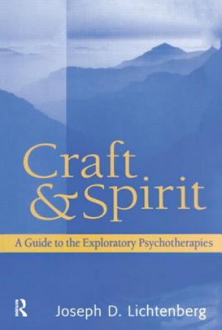 Книга Craft and Spirit Joseph D. Lichtenberg