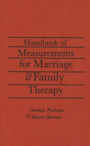 Carte Handbook Of Measurements For Marriage And Family Therapy Fredman