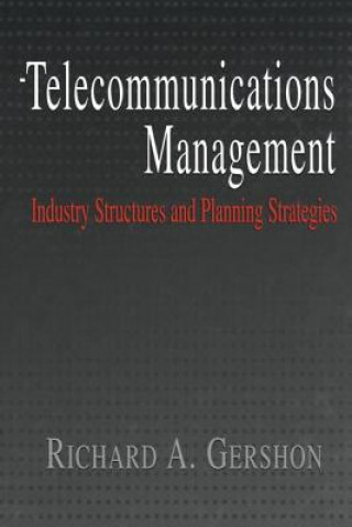 Knjiga Telecommunications Management Richard A. Gershon