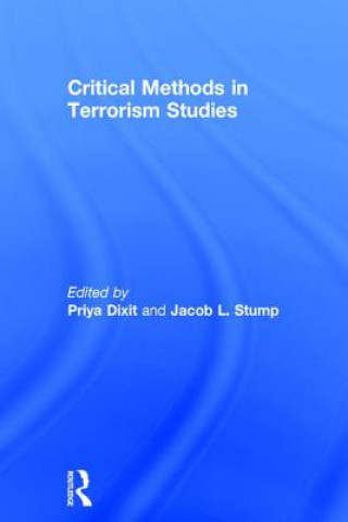 Knjiga Critical Methods in Terrorism Studies Jacob L. Stump