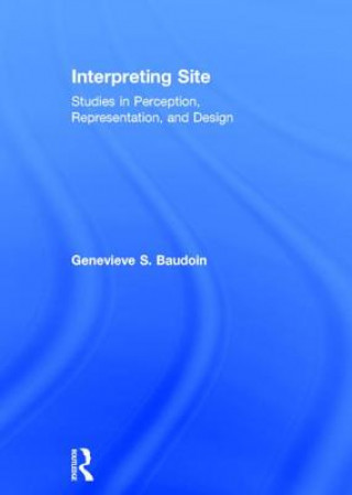 Buch Interpreting Site Genevieve S. Baudoin