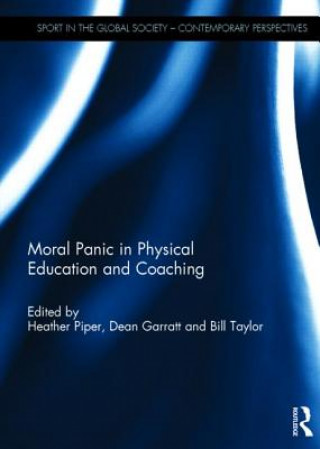 Knjiga Moral Panic in Physical Education and Coaching 