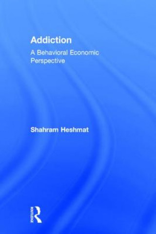 Kniha Addiction SHAHRAM HESHMAT